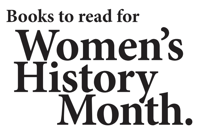 Books to read for Womens History Month