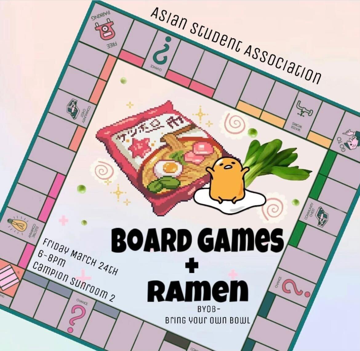 Asian Student Association (ASA) invites students to a night of board games and ramen noodles. GRAPHIC COURTESY OF ASA